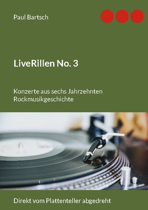 LiveRillen No. 3 von Bartsch,  Paul