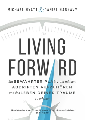 LIVING FORWARD von Harkavy,  Daniel, Hyatt,  Michael