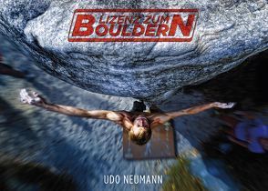 Lizenz zum Bouldern von Neumann,  Udo