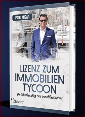 Lizenz zum Immobilientycoon von Misar,  Paul