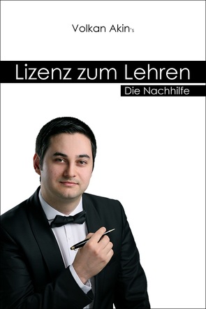 Lizenz zum Lehren von Akin,  Volkan