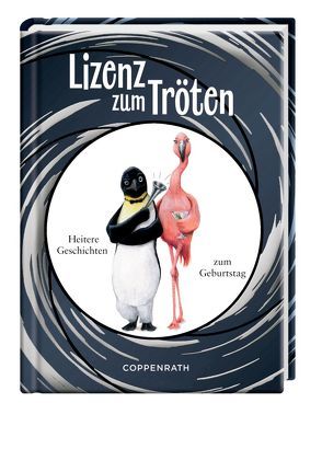 Lizenz zum Tröten von Hlawa,  Kerstin