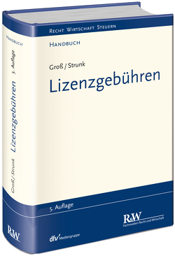 Lizenzgebühren von Groß,  Michael, Strunk,  Günther