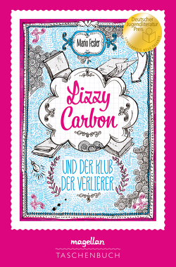 Lizzy Carbon und der Klub der Verlierer von Fesler,  Mario