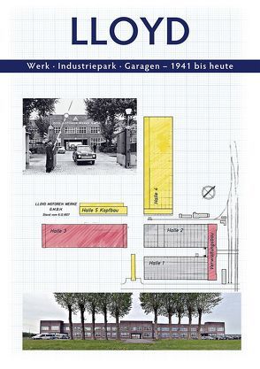 LLOYD – Werk, Industriepark, garagen von Kurze,  Peter