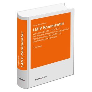 LMIV Kommentar – Auflage 2018 von Hagenmeyer,  Prof. Dr. Moritz