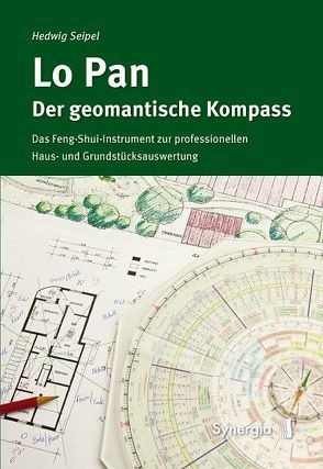 Lo Pan – Der geomantische Kompass von Seipel,  Hedwig