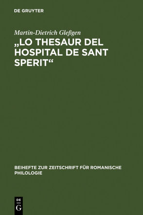 „Lo Thesaur del Hospital de Sant Sperit“ von Gleßgen,  Martin-Dietrich