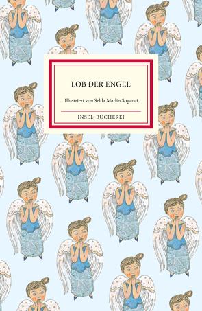 Lob der Engel von Reiner,  Matthias, Soganci,  Selda Marlin