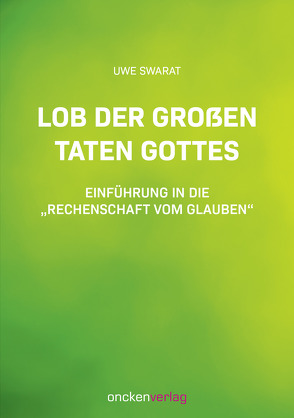 Lob der großen Taten Gottes von Swarat,  Uwe