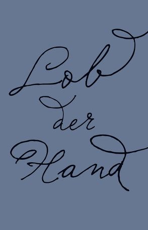 Lob der Hand von Focillon,  Henri