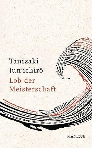 Lob der Meisterschaft von Klopfenstein,  Eduard, Klopfenstein-Arii,  Suishu, Tanizaki,  Jun'ichiro