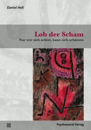 Lob der Scham von Hell,  Daniel