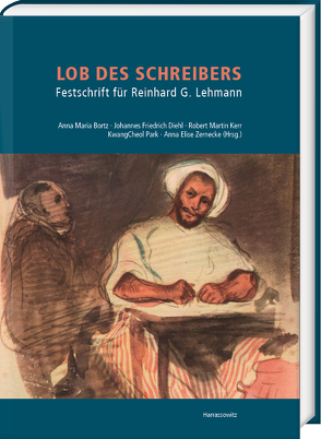 Lob des Schreibers von Bortz,  Anna Maria, Diehl,  Johannes Friedrich, Kerr,  Robert Martin, Park,  KwangCheol, Zernecke,  Anna Elise