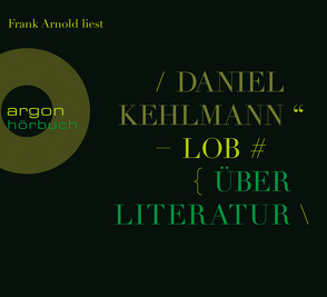 Lob von Arnold,  Frank, Kehlmann,  Daniel