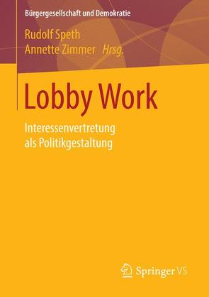 Lobby Work von Speth,  Rudolf, Zimmer,  Annette