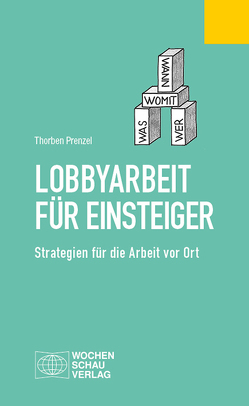 Lobbyarbeit für Einsteiger von Prenzel,  Thorben