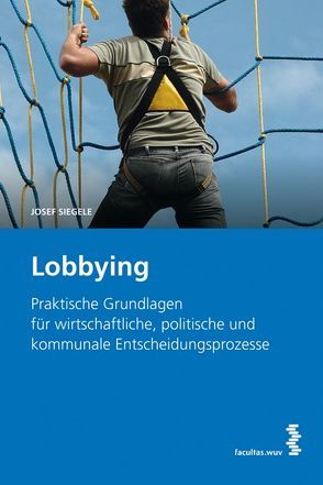 Lobbying von Siegele,  Josef