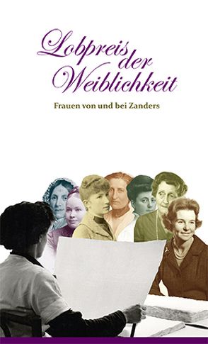 Lobpreis der Weiblichkeit von Stiftung Zanders