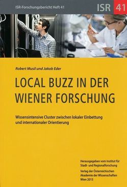 Local Buzz in der Wiener Forschung von Eder,  Jakob, Musil,  Robert