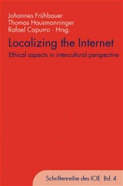 Localizing the Internet von Capurro,  Rafael, Frühbauer,  Johannes J., Hausmanninger,  Thomas