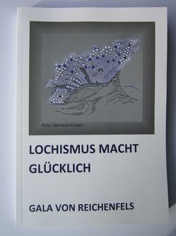 LOCHISMUS MACHT GLÜCKLICH