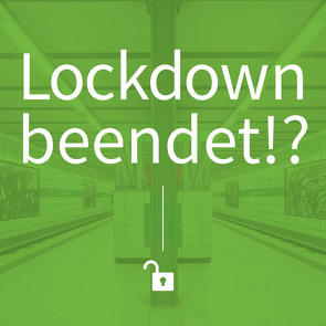 Lockdown beendet!? von Imming,  Rainer