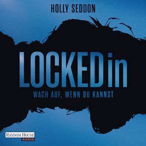 Locked in – Wach auf, wenn du kannst – von Bierstedt,  Marie, Blum,  Gabriele, Carlsson,  Anna, Finke,  Astrid, Jäger,  Simon, Seddon,  Holly