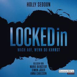 Locked in – Wach auf, wenn du kannst – von Bierstedt,  Marie, Carlsson,  Anna, Finke,  Astrid, Jäger,  Simon, Seddon,  Holly