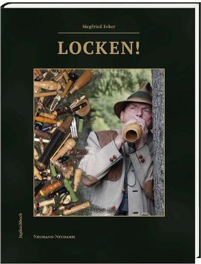 Locken! von Erker,  Siegfried