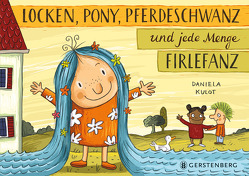 Locken, Pony, Pferdeschwanz und jede Menge Firlefanz von Kulot,  Daniela