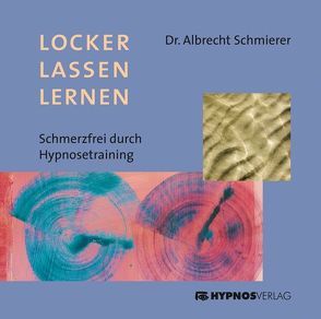 Locker Lassen Lernen von Schmierer,  Albrecht