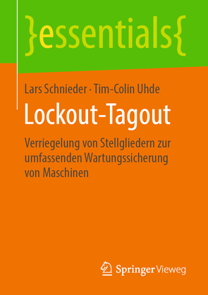 Lockout-Tagout von Schnieder,  Lars, Uhde,  Tim-Colin