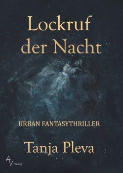 Lockruf der Nacht von Pleva,  Tanja