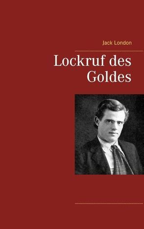 Lockruf des Goldes von London,  Jack