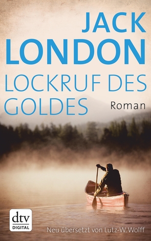 Lockruf des Goldes von London,  Jack, Wolff,  Lutz-W.