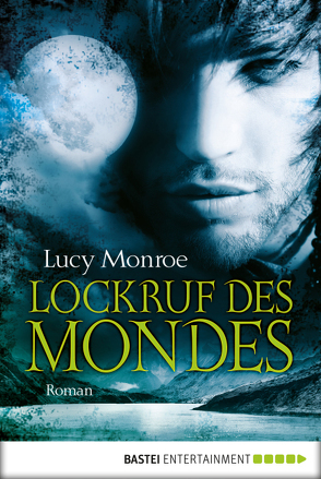 Lockruf des Mondes von Monroe,  Lucy, Moreno,  Ulrike