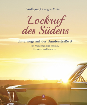 Lockruf des Südens von Groeger-Meier,  Wolfgang