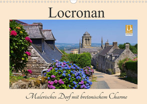 Locronan – Malerisches Dorf mit bretonischem Charme (Wandkalender 2022 DIN A3 quer) von LianeM