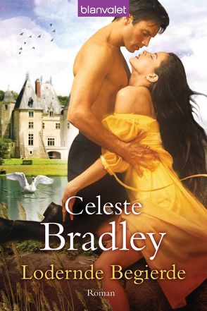 Lodernde Begierde von Bradley,  Celeste, Munroe,  Cora