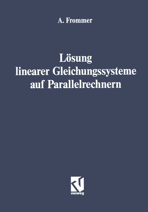 Lösung linearer Gleichungssysteme auf Parallelrechnern von Frommer,  Andreas