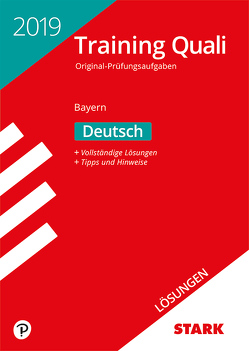 STARK Lösungen zu Training Abschlussprüfung Quali Mittelschule 2019 – Deutsch 9. Klasse – Bayern