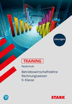 STARK Lösungen zu Training Realschule – BwR 9. Klasse von Nerl,  Josef STARK Lösungen zu Training Realschule – BwR 9. Klasse von Nerl,  Josef