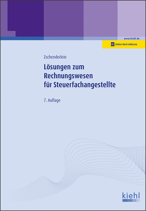 Lösungen zum Rechnungswesen für Steuerfachangestellte von Zschenderlein,  Oliver