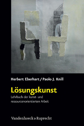 Lösungskunst von Eberhart,  Herbert, Knill,  Paolo J.