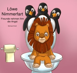 Löwe Nimmerfart von Kindl,  Michael