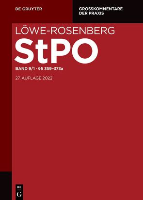 Löwe-Rosenberg. Die Strafprozeßordnung und das Gerichtsverfassungsgesetz / §§ 359-373a von Schuster,  Frank Peter