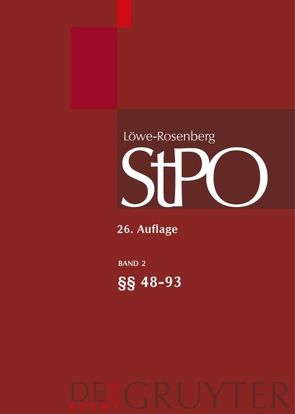 Löwe/Rosenberg. Die Strafprozeßordnung und das Gerichtsverfassungsgesetz / §§ 48-93 von Bertheau,  Camilla, Gerber,  Friederike, Ignor,  Alexander, Krause,  Daniel M.