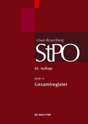 Löwe/Rosenberg. Die Strafprozeßordnung und das Gerichtsverfassungsgesetz / Gesamtregister von Vetter,  Thomas