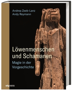 Löwenmenschen und Schamanen von Reymann,  Andy, Zeeb-Lanz,  Andrea